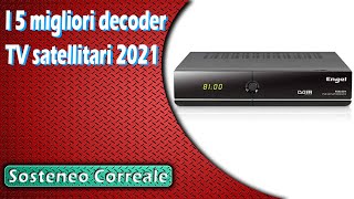 I 5 migliori decoder TV satellitari 2021 [upl. by Gorman98]