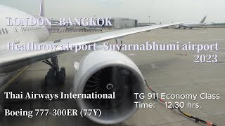 London Heathrow airport to Suvarnabhumi airport BangkokThai Airways InternationalBoeing 777300ER [upl. by Selina627]