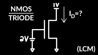 Find Current of NMOS Transistor using LCM Equations [upl. by Rosemaria]