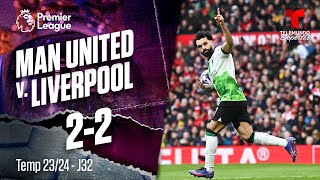 Manchester United v Liverpool 22  Highlights amp Goles  Premier League  Telemundo Deportes [upl. by Nnylassej]