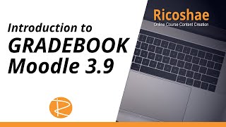 MOODLE  How to navigate your way through GRADEBOOK  An introduction to Gradebook [upl. by Mcgrody709]