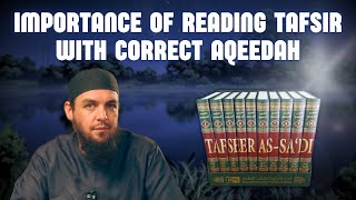 The Advantages of Tafsir asSa’di  Ustadh Muhammad Tim Humble [upl. by Haroved]