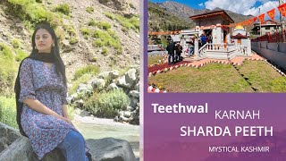 Soul Searching Trip to Mystical Sharda Peeth at LOC in Teethwal Karnah [upl. by Amsirhc]