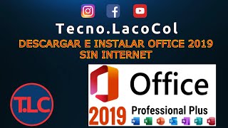 ¿Cómo descargar Microsoft Office 2019 e instalar sin internet  Offline  Sin Conexión  Standalone [upl. by Naihs]