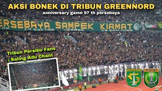 Adu Chant Tribun Greennord Full Bonek vs Tribun Persibo Fans  Anniversary Game 97 th Persebaya [upl. by Volkan227]