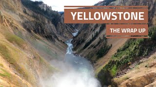 Yellowstone Wrap Up [upl. by Assetniuq21]