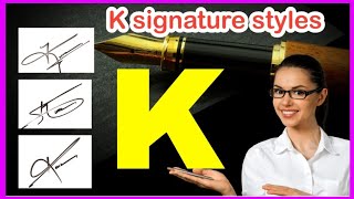 K signature style  K letter signature style  Signature style of my name [upl. by Yesnel]