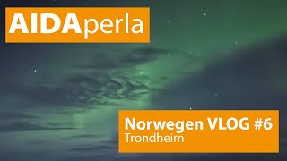 AIDAperla Norwegens Fjorde Vlog 6  Trondheim [upl. by Bigner262]