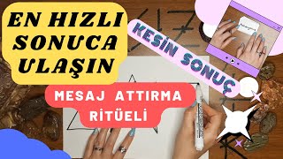 EN HIZLI SONUÇ ALDIRAN MESAJ ATTIRMA RİTÜELİ  KESİN SONUÇ RİTÜEL [upl. by Mauretta]