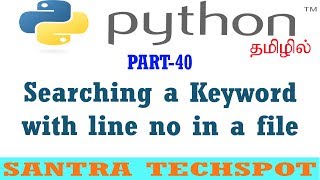 40  Python Beginners Tutorial in Tamil  File Handling  Searching a Keyword with line number [upl. by Cho]