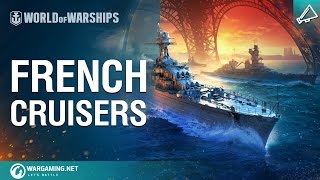 World of Warships  French Cruisers [upl. by Attah]