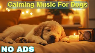 12 HOURS of Relaxing Music For Dogs💖🐶Anti Separation Anxiety Relief🐶💖Pet music🎵 Deep Sleep🐶 [upl. by Eul]