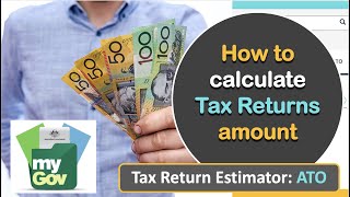 How to calculate tax return in Australia 2021  ATO tax estimator [upl. by Ordway]