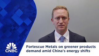 Fortescue Metals on greener products demand amid Chinas energy shifts [upl. by Marienthal]