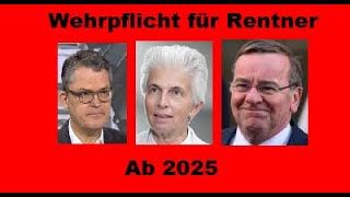 Wehrpflicht für Rentner 2025 [upl. by Jerol]