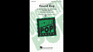 Hound Dog 3Part Mixed Choir  Arranged by Kirby Shaw [upl. by Zullo]