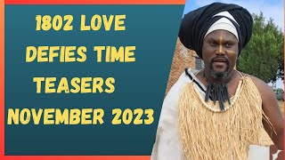 1802 Love Defies Time Teasers November 2023  Khosi returns [upl. by Rhonda]