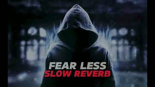 FEAR LESS SLOWED 🚭 REVERB 🫀 BET BACK GROUND MUSICS IN ARABIC MUSICS 🎵 BEST ARABIC MUSICS 🤐 [upl. by Gage]