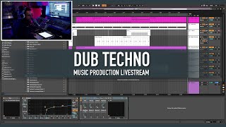 Dub Techno Music Production Livestream with Luftrum Dub Diva [upl. by Roselane]