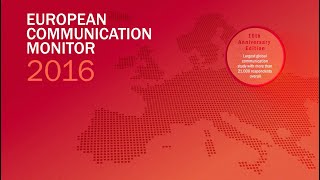 European Communication Monitor 2016 [upl. by Deny210]