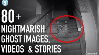 80 Scary Ghost Videos Images amp Stories  Creepy Paranormal Compilation [upl. by Laet]