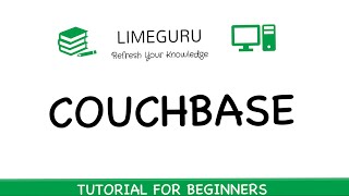 Learn Couchbase In 1 Hour  Complete Couchbase Tutorial  Couchbase Tutorial For Beginners [upl. by Sevy277]