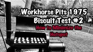 Workhorse Pits 1975 Biscuit Test 2  How to Minimize Hotspot on Offset [upl. by Eiznek798]