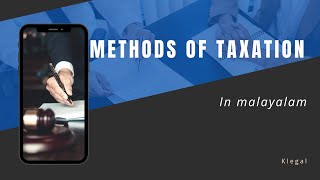 Methods of taxation in malayalam [upl. by Liponis]