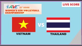 VIETNAM vs THAILAND  22nd Asian Womens U20 Volleyball Championship 2024 Live Score [upl. by Hiro]