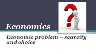 economic problem  scarcity and choice 1 YOUTH CLASSES [upl. by Olimpia]