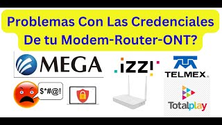 Problemas con las Credenciales de tu Modem Router ONT [upl. by Rehpotsirc738]