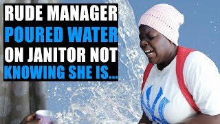 Rude Manager Poured Chilled Water On Janitor Little Did He Know She Was [upl. by Sayer]