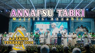 quotANNAFSU TABKIquot Majelis Az zahir‼️ full video [upl. by Nnewg466]