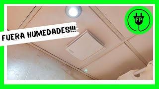 Cómo instalar y configurar un EXTRACTOR DE BAÑO con sensor de HUMEDADES para VIVIENDA [upl. by Veljkov]