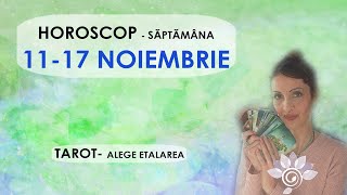 HOROSCOP 11  17 NOIEMBRIE Săptămanal TAROT  Asta vine peste tine Alege Zodia Interactiv [upl. by Collbaith]