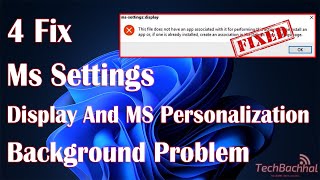 Ms Settings Display And MS Personalization Background Problem In Windows  4 Fix How To [upl. by Haggerty]