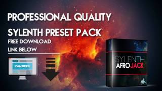 Sylenth1 Soundbank 2016 35 Afrojack Style Sylenth1 Presets Professional Quality [upl. by Athalla]