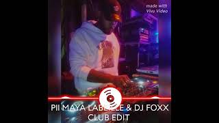 PLL MAYA LABEILLE amp DJ FOXX EDIT VRS CLUB [upl. by Sukin]