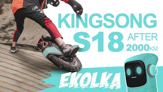 ⚡ KINGSONG S18 REVIEW AFTER 2000 KM 4K [upl. by Ain516]