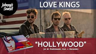 Love Kings  Hollywood Official Audio [upl. by Ettevol157]