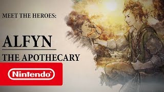 OCTOPATH TRAVELER  Alfyn the Apothecary Nintendo Switch [upl. by Doowle]