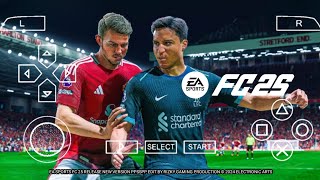 EA Sports FC 25 PPSSPP New Update Full Transfers amp Kits 20242025 HD Graphics [upl. by Atazroglam]