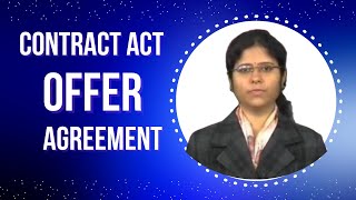 Offer Contract Act Definition Explanation ICA Indian Contract Act [upl. by Ijuy]