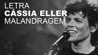 Cássia Eller Malandragem LETRA I LYRIC [upl. by Simara]