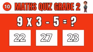 Grade 2 Maths Quiz  Fun Addition Subtraction Multiplication amp Division [upl. by Atinahs]