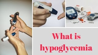 Dealing with Hypoglycemia [upl. by Pass155]