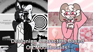 Designing Characters Based Off Moodboards [upl. by Nonnairb]