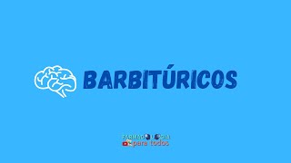 Farmacologia dos Barbitúricos [upl. by Gaivn]