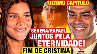 ALMA GÊMEA ÚLTIMO CAPÍTULO Serena e Rafael JUNTOS na ETERNIDADE FIM de Cristina e CASAIS SE UNEM [upl. by Etteragram]