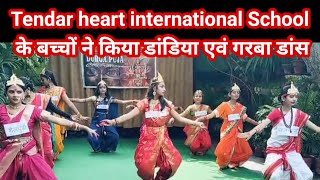 Tendar heart international school के बच्चों ने किया डांडिया गरबा डांस [upl. by Ahsim]